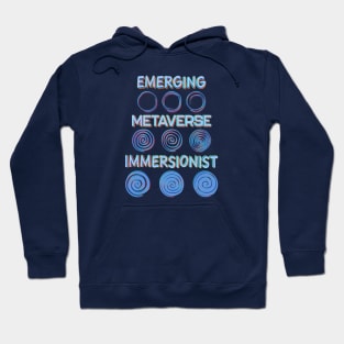 Emerging Metaverse Immersionist Hoodie